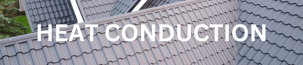 Metal roof heat conduction